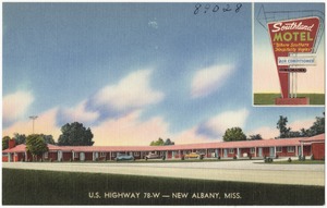 Southland Motel, U.S. Highway 78-W -- New Albany, Miss.