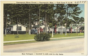 Pascagoula Motor Courts -- Pascagoula, Miss. -- Gulf Coast U.S. 90, new cottages -- Located 1/2 miles east in city limits