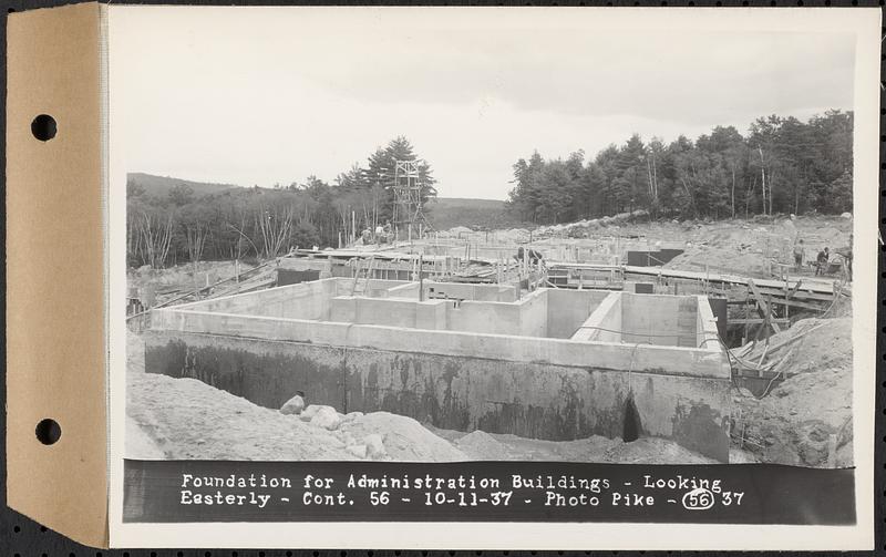 Contract No. 56, Administration Buildings, Main Dam, Belchertown, foundation for administration buildings, looking easterly, Belchertown, Mass., Oct. 11, 1937