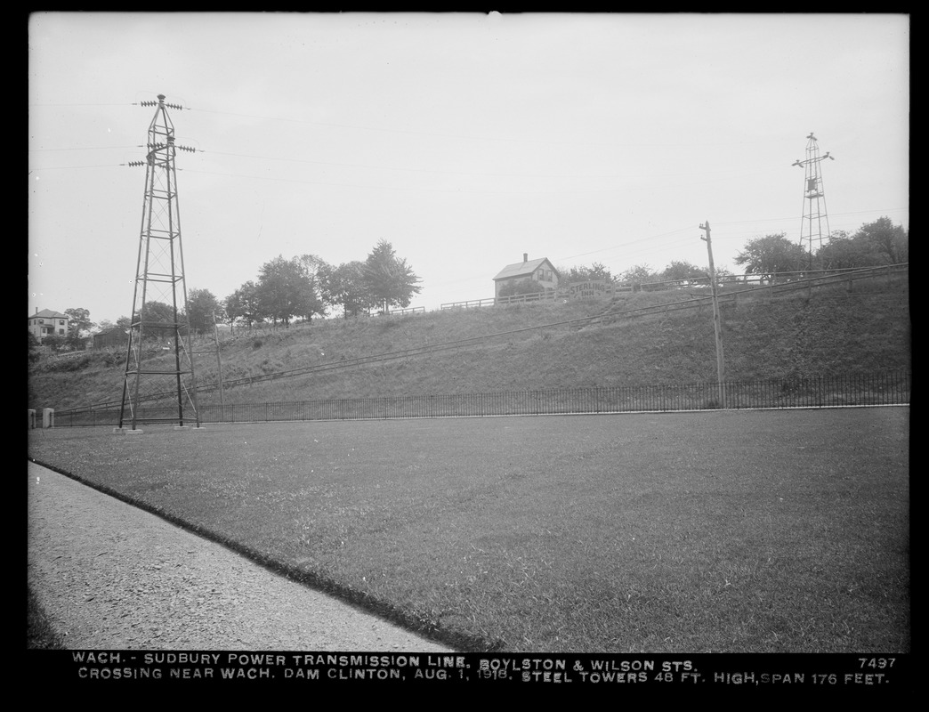 Wachusett Department, Wachusett-Sudbury power transmission line, Boylston and Wilson Street crossing near Wachusett Dam, steel towers 48 feet high, span 176 feet, Clinton, Mass., Aug. 1, 1918
