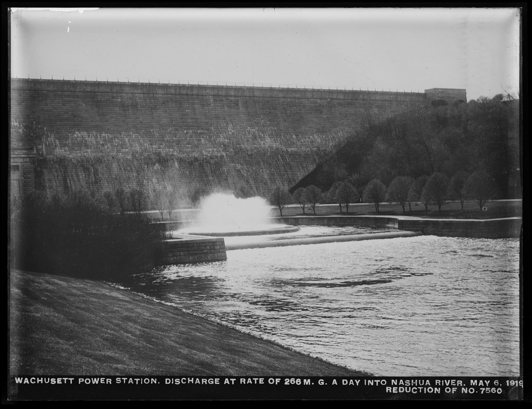 Wachusett Department, Wachusett Dam Hydroelectric Power Station, discharge at rate of 266 million gallons a day into Nashua River, Clinton, Mass., May 6, 1919