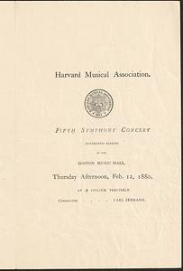 Harvard Musical Association fifth symphony concert, (fifteenth season), at the Boston Music Hall, Thursday afternoon, Feb. 12, 1880