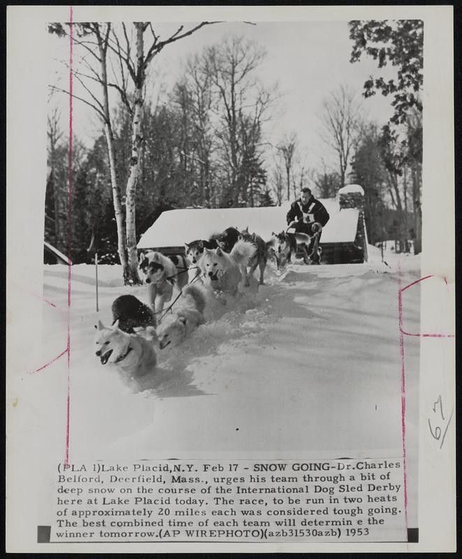 Snow Going - Dr. Charles Belford, Deerfield, Mass., urges his team ...