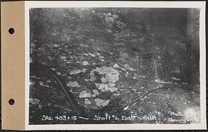 Contract No. 17, West Portion, Wachusett-Coldbrook Tunnel, Rutland, Oakham, Barre, Sta. 483+15, Shaft 6 east, Rutland, Mass., Aug. 2, 1929