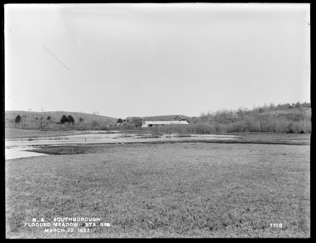 Wachusett Aqueduct, flooded meadow, Section 11, station 549, from the east near road, Southborough, Mass., Mar. 29, 1897