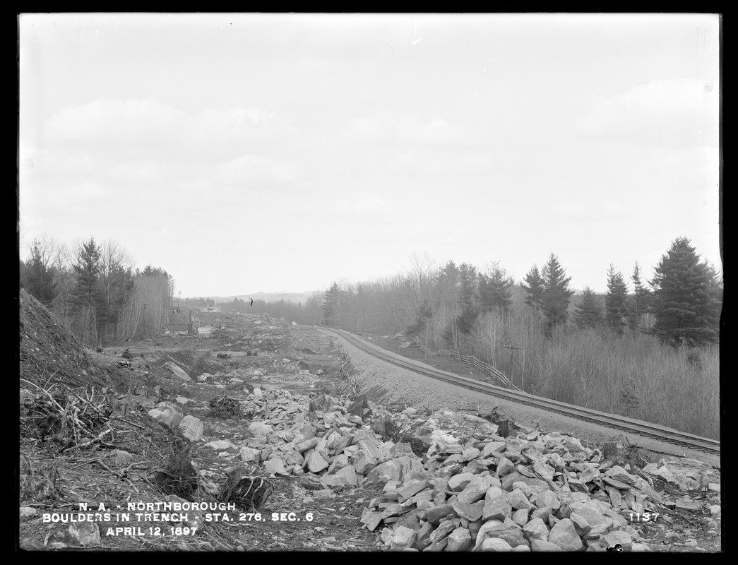Wachusett Aqueduct, boulders in trench, Section 6, station 276, from the south, Northborough, Mass., Apr. 12, 1897