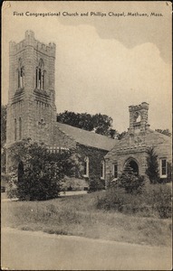 First Congregational Church and Phillips Chapel, Methuen, Mass.