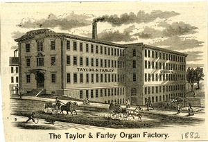Taylor and Farley Organ Factory