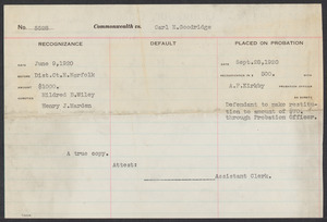 Sacco-Vanzetti Case Records, 1920-1928. Defense Papers. Norfolk County Superior Court Criminal Docket no. 5529; Grand Jury Case Indictment against Carl E. Goodridge for Larceny, September 1920. Box 12, Folder 25, Harvard Law School Library, Historical & Special Collections