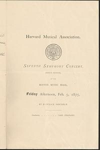 Harvard Musical Association seventh symphony concert, (tenth season), at the Boston Music Hall, Friday afternoon, Feb. 5, 1875