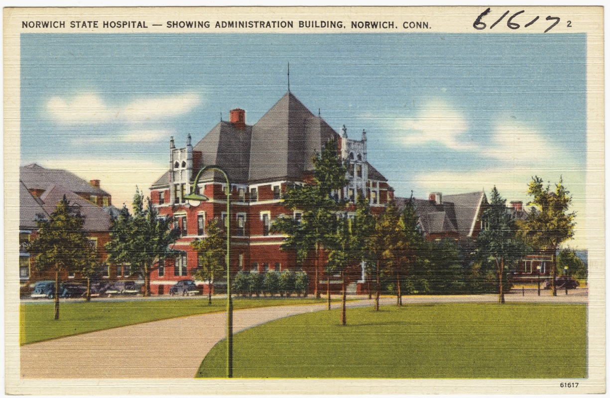 Norwich State Hospital Showing administration building, Norwich