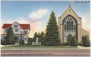 St. John's R.C. Church & Rectory, Saybrook, Conn.