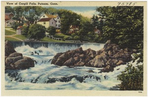 View of Cargill Falls, Putnam, Conn.