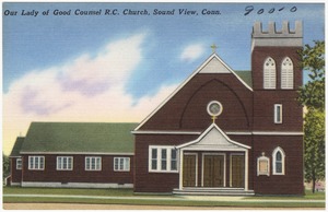 Our Lady of Good Counsel R.C. Church, Sound View, Conn.