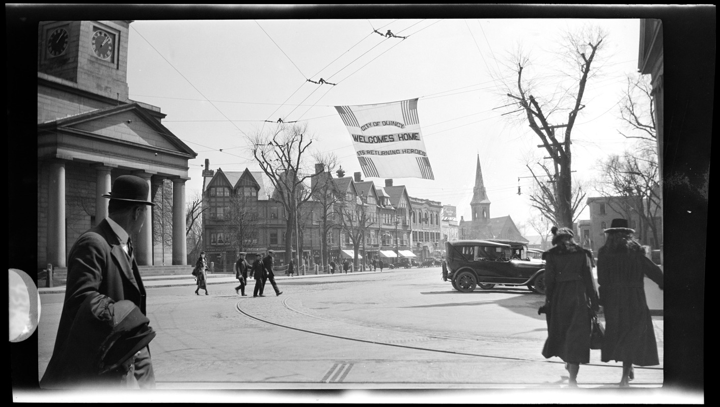 "Welcome Home Flag" Returning heroes. Quincy Square, 1919