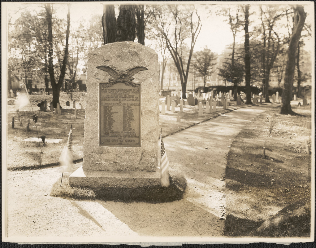 In grateful remembrance of the men of Quincy, Mass. formerly called Braintree