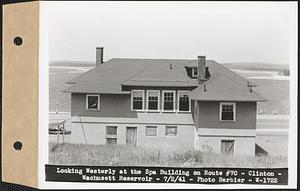 Looking westerly at the Spa Building on Route #70, Wachusett Reservoir, Clinton, Mass., Jul. 2, 1941