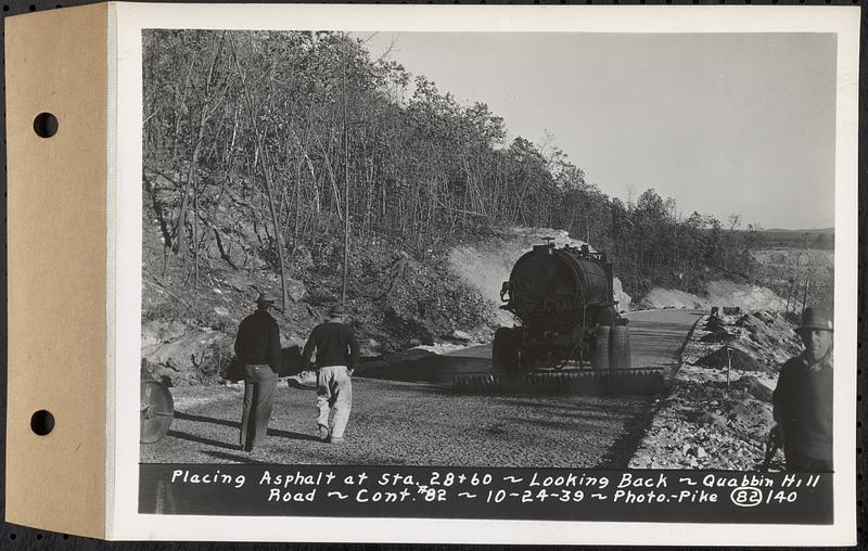 Contract No. 82, Constructing Quabbin Hill Road, Ware, placing asphalt at Sta. 28.60, Ware, Mass., Oct. 24, 1939