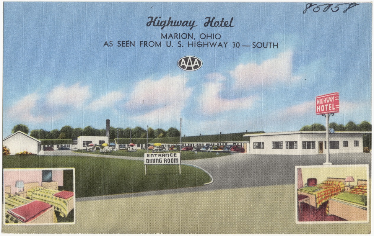 Highway Hotel, Marion, Ohio, as seen from U.S. Highway 30 -- south
