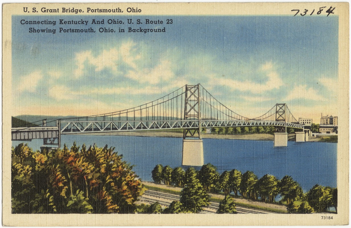 U.S. Grant Bridge, Portsmouth, Ohio. Connecting Kentucky and Ohio, U.S. Route 23 showing Portsmouth, Ohio, in background