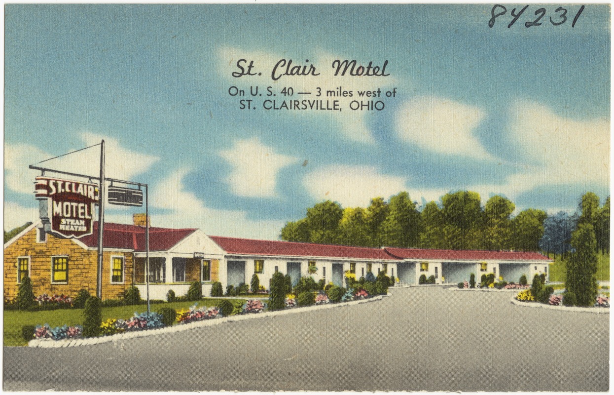 St. Clair Motel, on U.S. 40 -- 3 miles west of St. Clairsville, Ohio