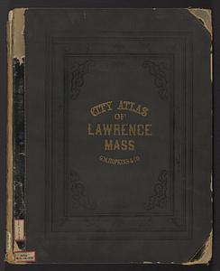 City atlas of Lawrence, Massachusetts