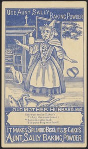 Use Aunt Sally Baking Powder - Old Mother Hubbard No. 2