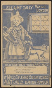 Use Aunt Sally Baking Powder - Old Mother Hubbard No. 3