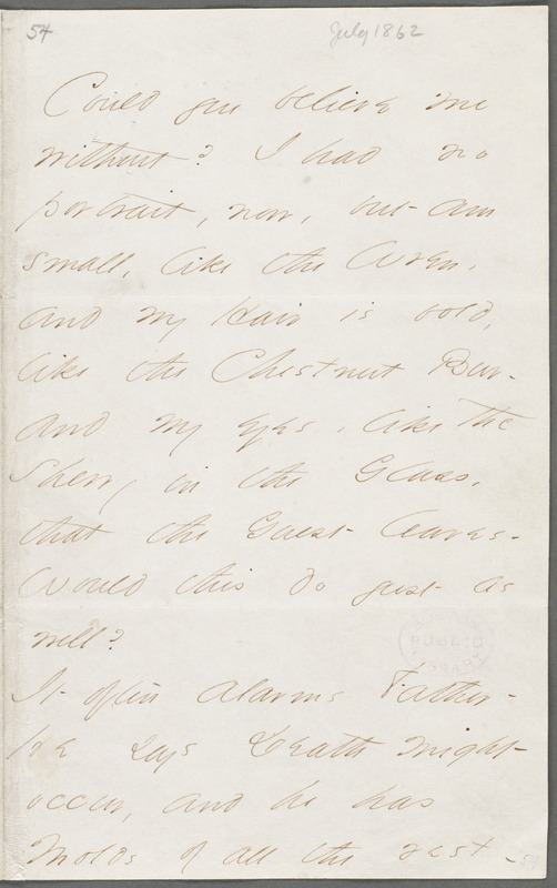 Your Scholar (Emily Dickinson), Amherst, Mass., autograph letter signed to Thomas Wentworth Higginson, July 1862