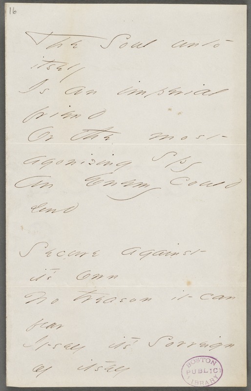 Emily Dickinson, Amherst, Mass., autograph manuscript poem: The soul unto itself, 1863