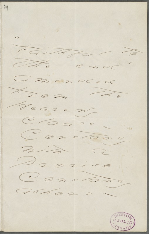 Emily Dickinson, Amherst, Mass., autograph manuscript poem: Faithful to the end, 1876