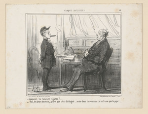 Comment, tu fumes le cigarre?...