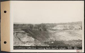 Contract No. 30, Stream Control Works at Main Dam, Swift River Reservoir, Belchertown, Enfield, Ware, downstream cofferdam, looking north, Belchertown, Mass., Nov. 23, 1931