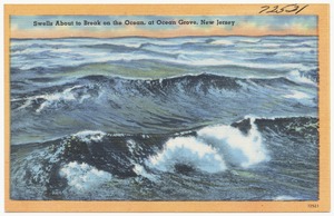 Swells about to break on the ocean, at Ocean Grove, New Jersey