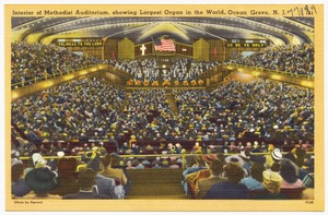 Interior of Methodist Auditorium, showing largest organ in the world, Ocean Grove, N. J.