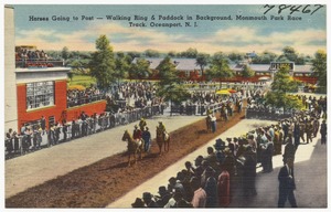 Horses going to post -- walking ring & paddock in background, Monmouth Park Race Track, Oceanport, N. J.