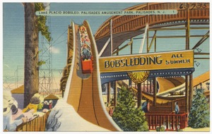 Lake Placid Bobsled, Palisades Amusement Park, Palisades, N. J.