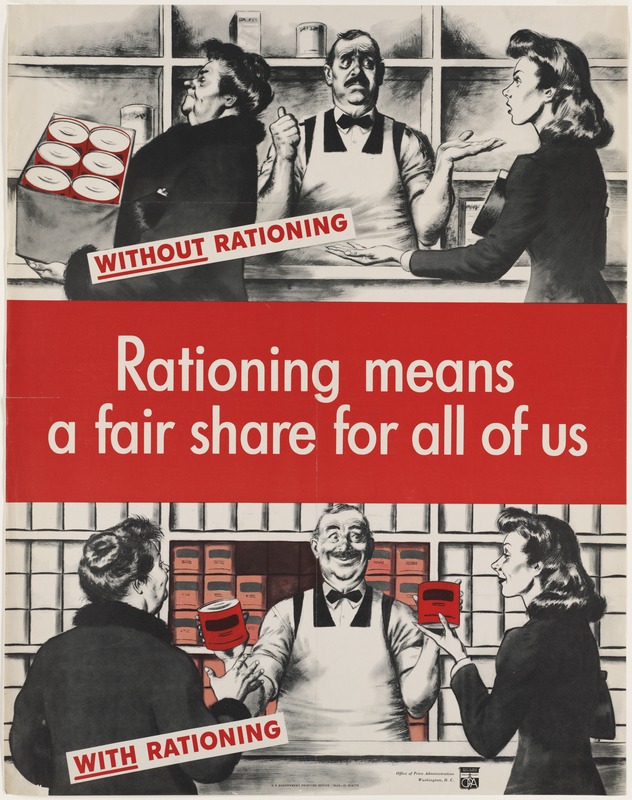 Rationing means a fair share for all of us