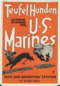 Teufel hunden. German nickname for U.S. Marines. Devil dog recruiting station