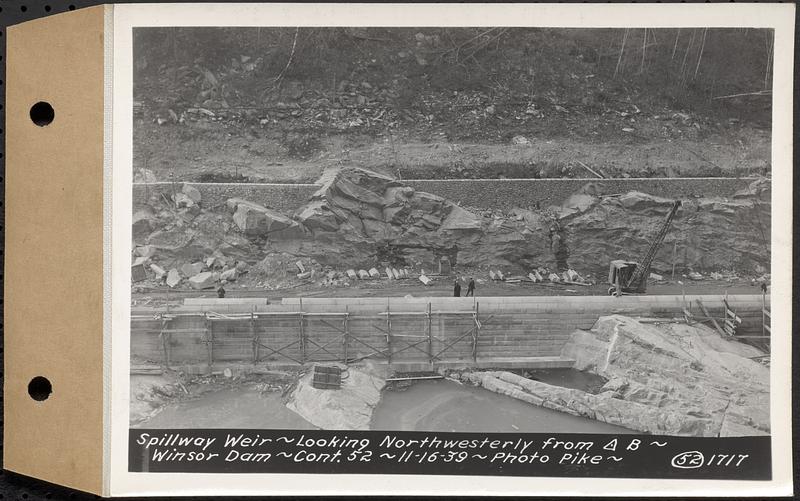 Contract No. 52, Main Dam Embankment, Quabbin Reservoir, Belchertown, Enfield, Ware, spillway weir, looking northwesterly from triangulation station B, Winsor Dam, Ware, Mass., Nov. 16, 1939