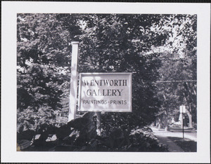 Wentworth Gallery sign, 133 Old King's Highway, Yarmouth Port, Mass.
