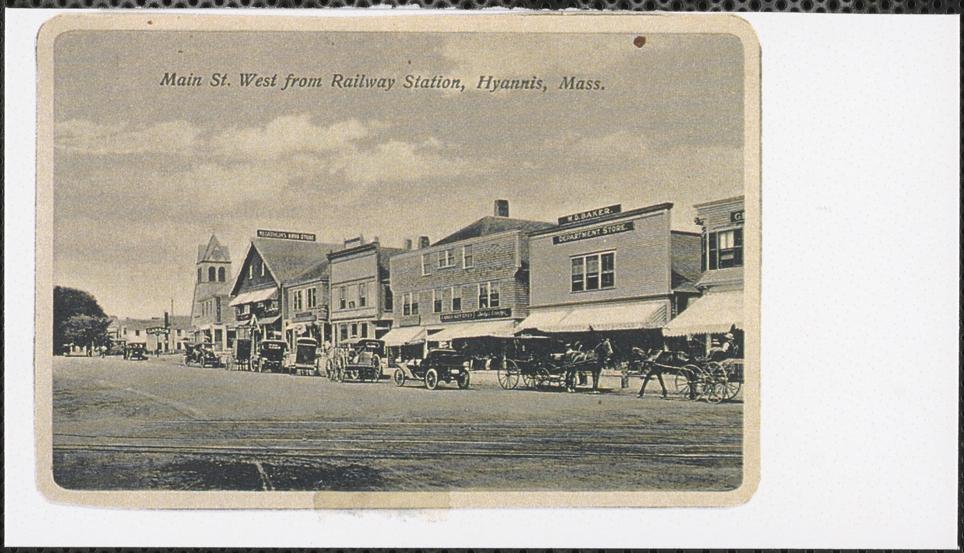 Main Street, west from railway station, Hyannis, Mass. Digital