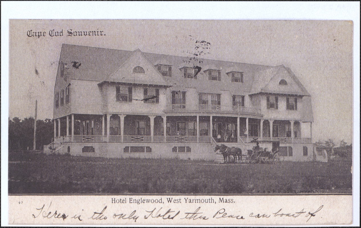 Hotel Englewood, West Yarmouth, Mass.