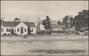 Blackwell's residence and summer cottage on Bass River, South Yarmouth, Mass.