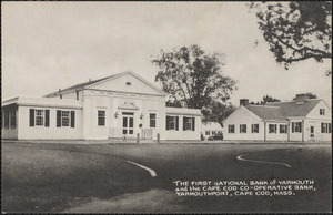 The First National Bank of Yarmouth, 125 Old King's Highway, Yarmouth Port, Mass.