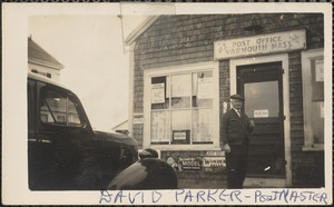 David Parker, postmaster, 490 Old King's Highway, Yarmouth Port, Mass.