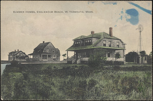 Summer homes, Englewood Beach, West Yarmouth, Mass.