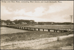Bridge over Bass River, connecting West Dennis and South Yarmouth