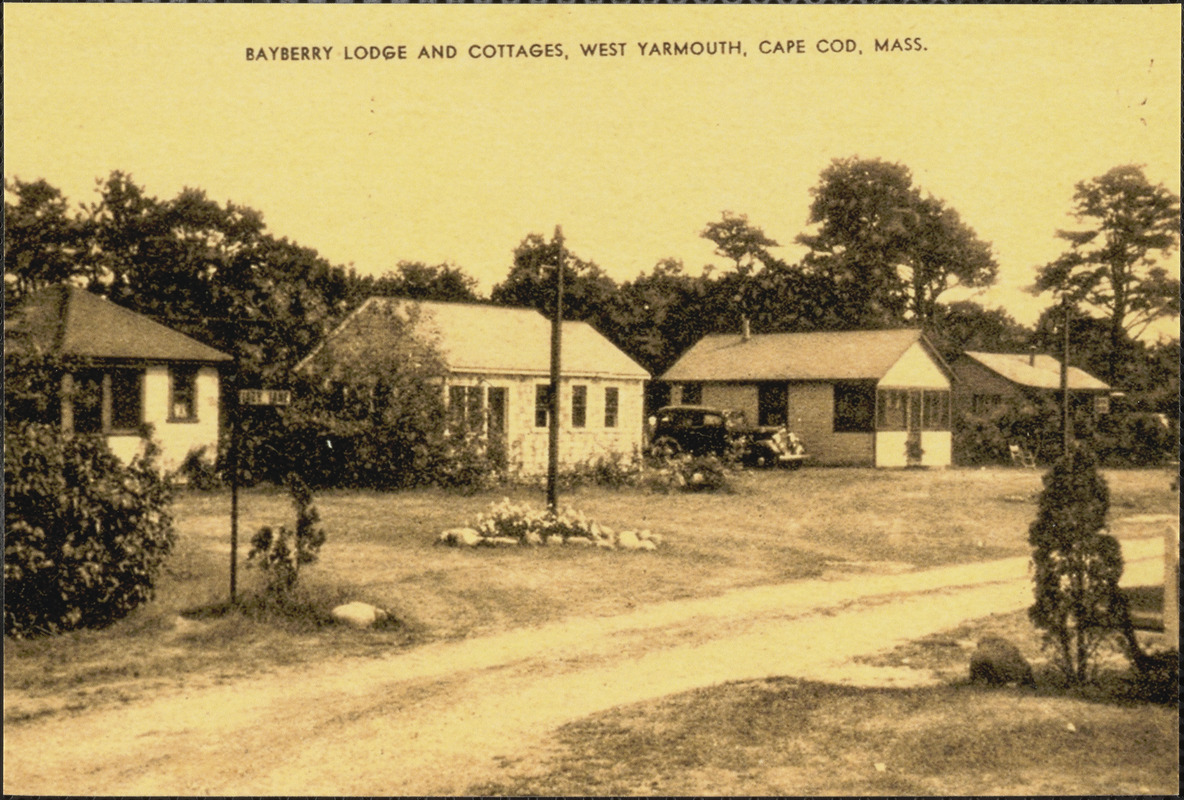 Bayberry Lodge and Cottages, West Yarmouth, Mass. Digital Commonwealth