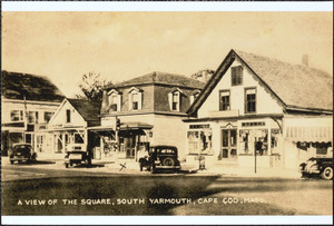 View of the square, South Yarmouth, Mass.